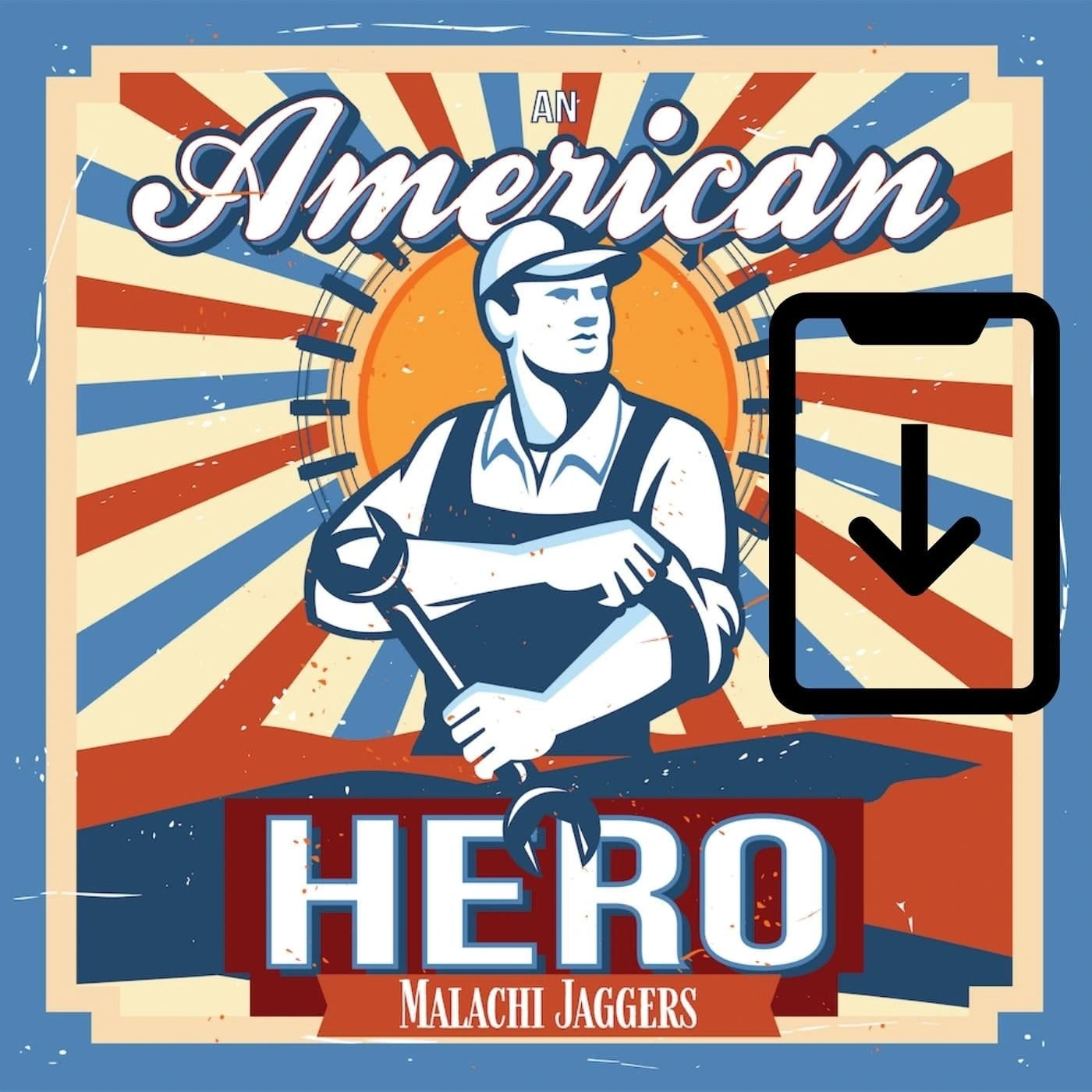 An American Hero Digital Download